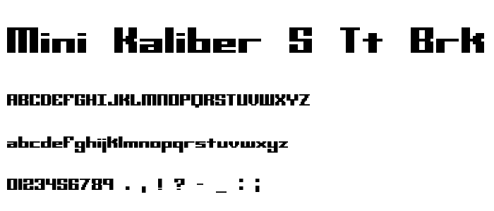 Mini Kaliber S TT BRK font